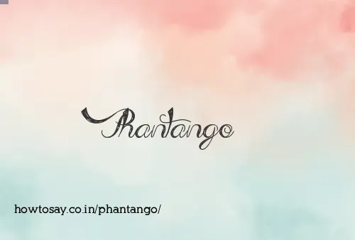 Phantango