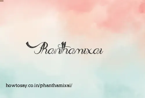 Phanthamixai