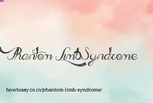Phantom Limb Syndrome