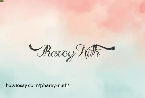 Pharey Nuth