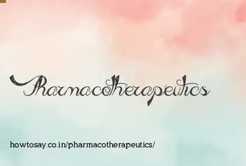 Pharmacotherapeutics