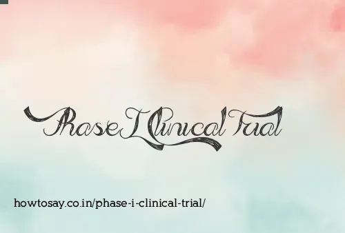 Phase I Clinical Trial