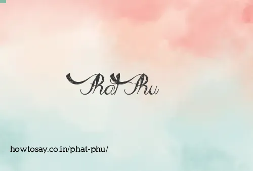 Phat Phu