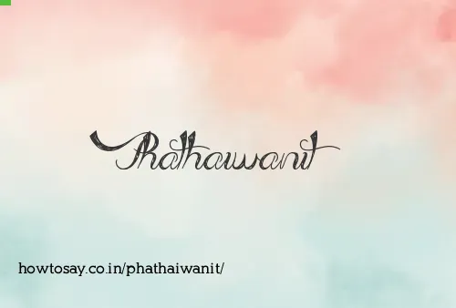 Phathaiwanit