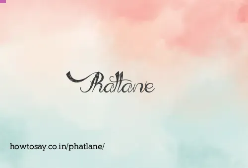 Phatlane