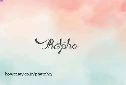 Phatpho