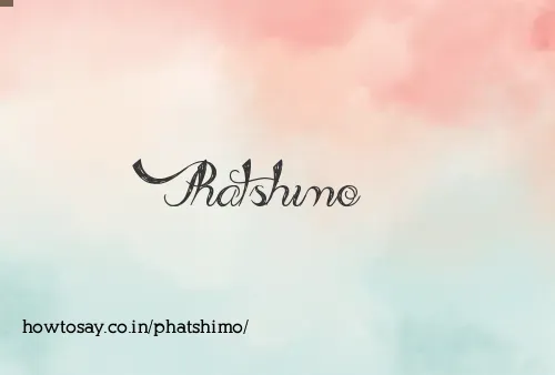 Phatshimo