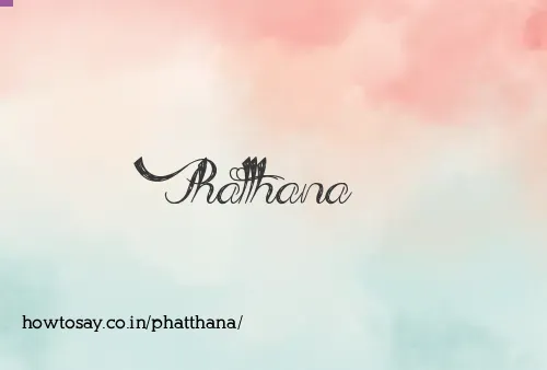 Phatthana