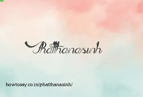Phatthanasinh