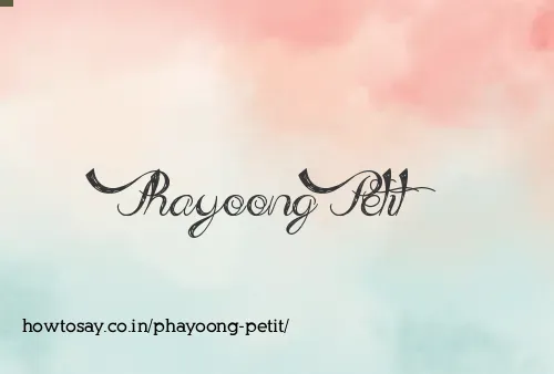 Phayoong Petit