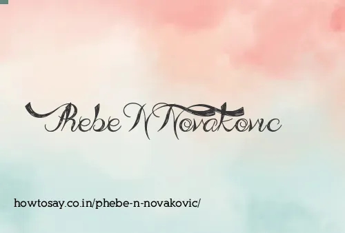Phebe N Novakovic