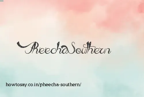 Pheecha Southern