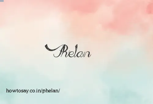 Phelan