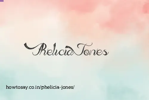 Phelicia Jones