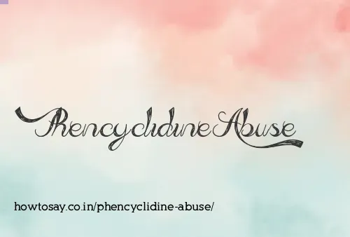 Phencyclidine Abuse