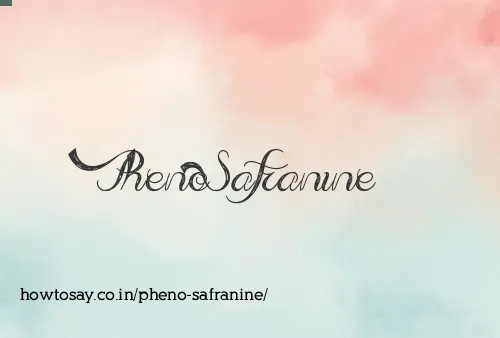 Pheno Safranine