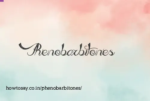 Phenobarbitones