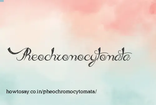 Pheochromocytomata