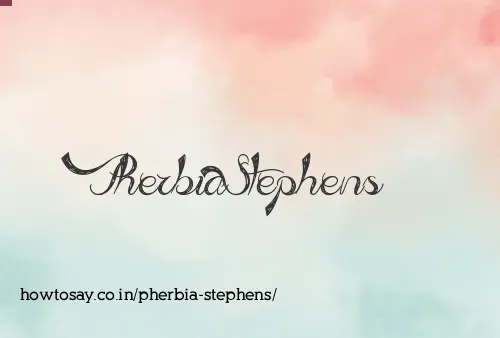 Pherbia Stephens