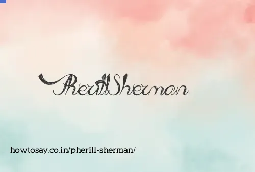 Pherill Sherman