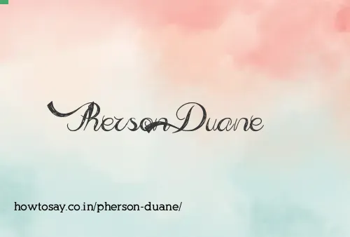 Pherson Duane