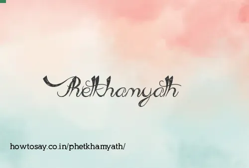Phetkhamyath