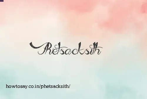 Phetsacksith