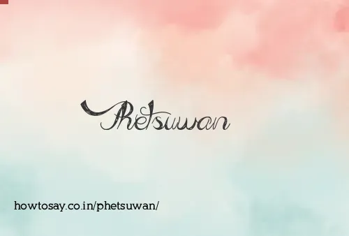 Phetsuwan
