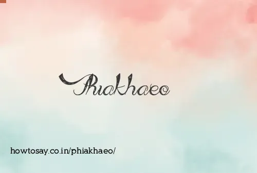 Phiakhaeo