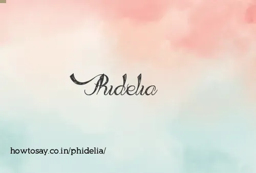 Phidelia