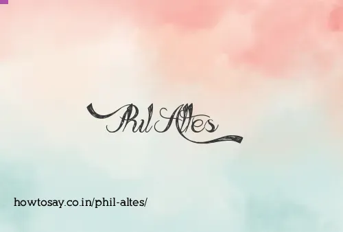 Phil Altes