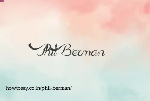 Phil Berman