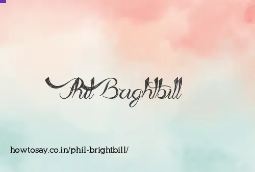 Phil Brightbill