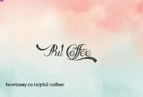 Phil Coffee