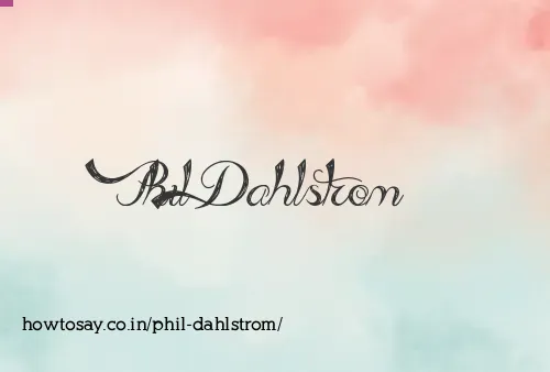 Phil Dahlstrom