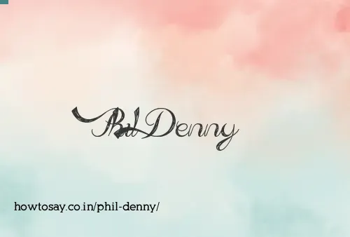 Phil Denny