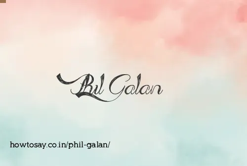 Phil Galan