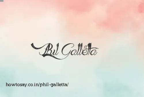 Phil Galletta