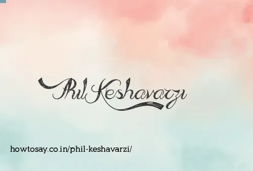 Phil Keshavarzi