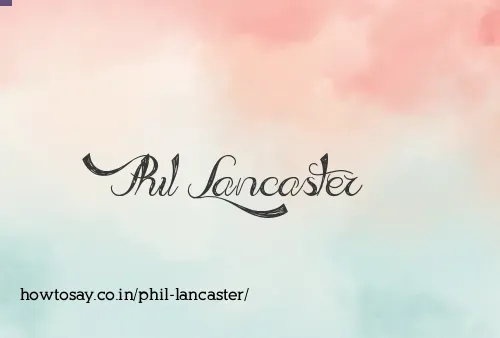 Phil Lancaster