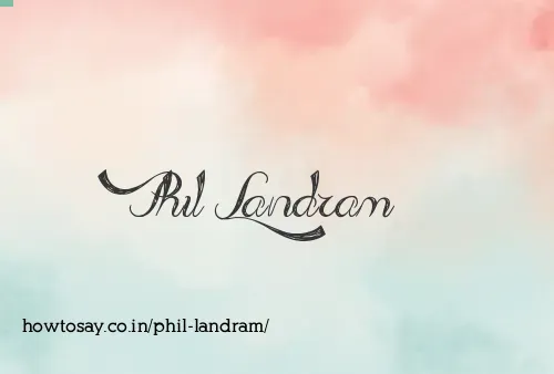 Phil Landram