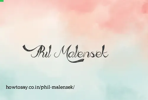 Phil Malensek