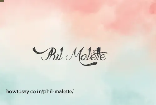 Phil Malette