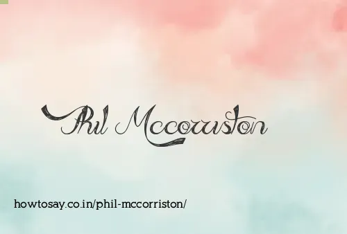 Phil Mccorriston
