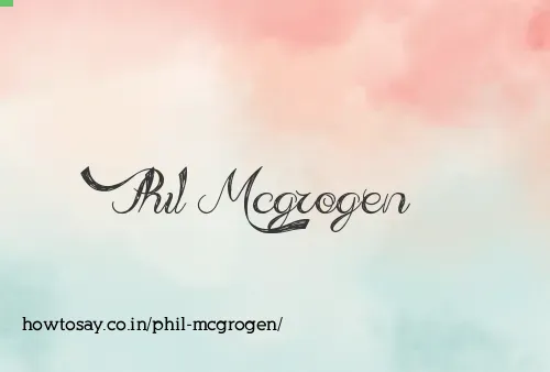 Phil Mcgrogen