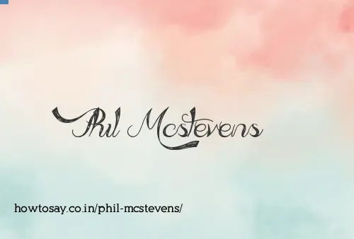 Phil Mcstevens