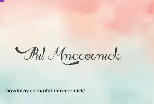Phil Mmccormick