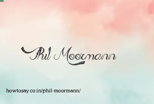 Phil Moormann