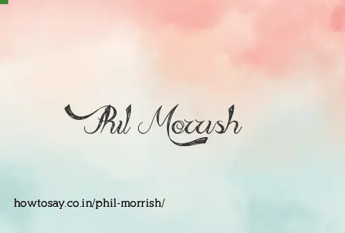 Phil Morrish