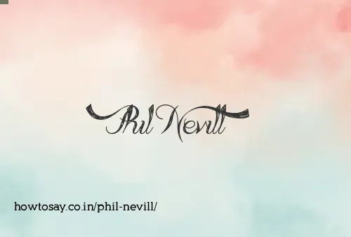 Phil Nevill